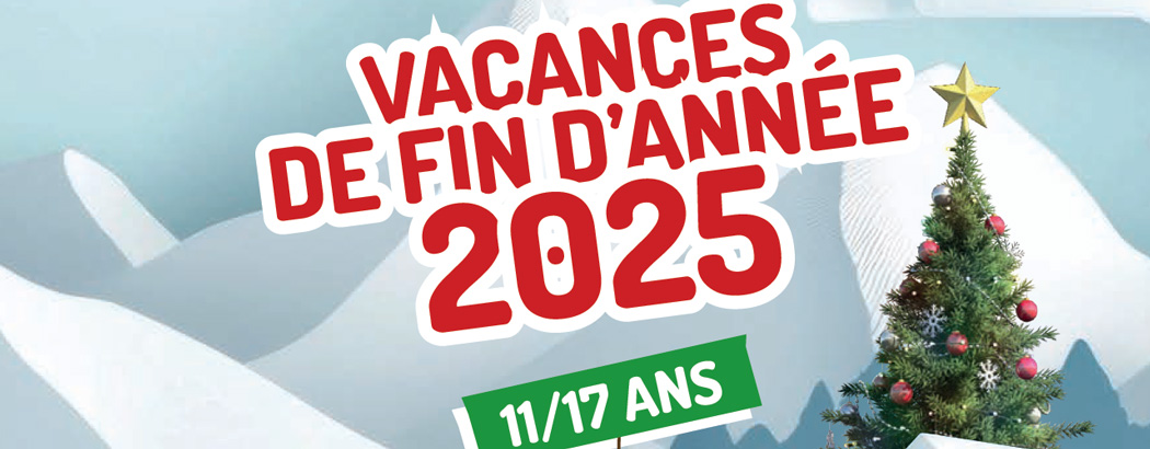 Vacances SMJ Noël 2025